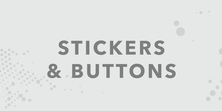 Sticker & Button Button: For sticking stuff on things.
