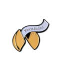 "You're Fucked" Fortune Cookie · Enamel Pin