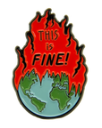 This Is Fine! · Enamel Pin