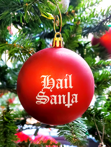 Hail Santa Ornament